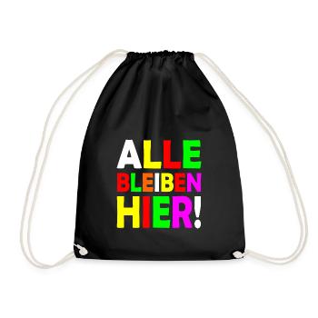 Alle bleiben hier - Turnbeutel - Schwarz - Vorne