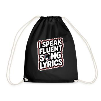 I Speak Fluent Song Lyrics 9 - Turnbeutel - Schwarz - Vorne
