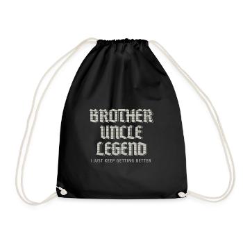 Brother Uncle Legend I Just Keep Getting Better - Drawstring Bag - black - Front