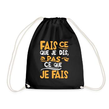 citation humour fais ce que je dis - Sac de sport léger - noir - Devant