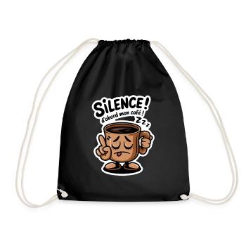 Sei still! Zuerst mein Kaffee - Humor - Turnbeutel - Schwarz - Vorne