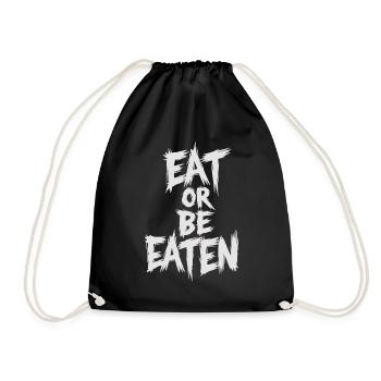 Eat or Be Eaten – Horror Movie Statement - Drawstring Bag - black - Front