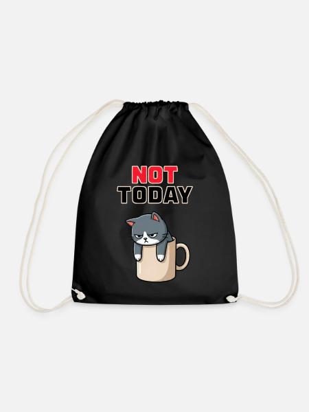 Not Today Cat – lustiges Wüten-Katzen-Meme - Turnbeutel - Schwarz