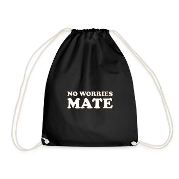 No worries Mate - Turnbeutel - Schwarz - Vorne