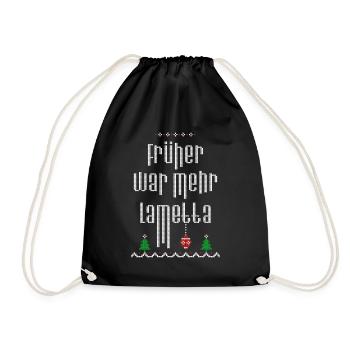Früher war mehr Lametta Weihnachten Spruch - Turnbeutel - Schwarz - Vorne