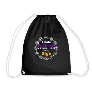 Astrology - Zodiac Design | Horoscope funny - Drawstring Bag - black - Front