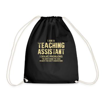 Funny Teaching Assistant Quote - Drawstring Bag - black - Front