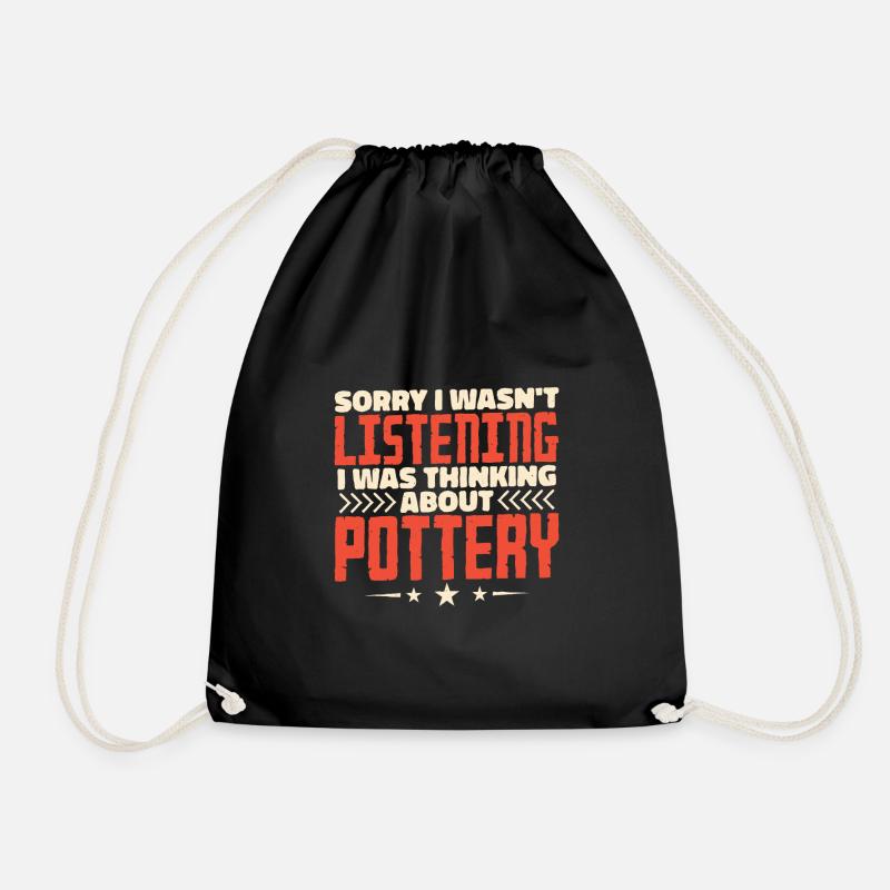 Pottery Pottery Pottery Hobbyist Artist Gift - Drawstring Bag - black