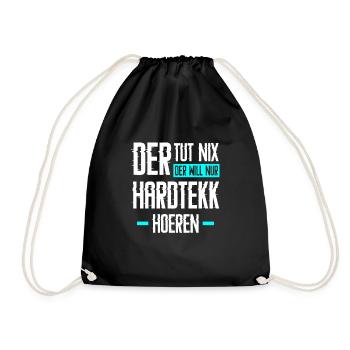 Hard Tekk Hardtekk Tekkno Gabber saying gift - Drawstring Bag - black - Front