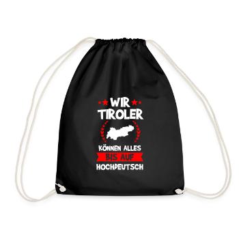 Tirol Tiroler Südtirol Südtiroler Geschenk - Turnbeutel - Schwarz - Vorne