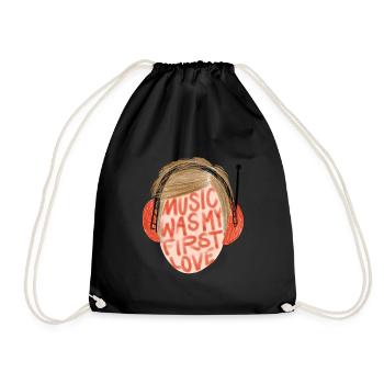 MUSIC WAS MY FIRST LOVE - Drawstring Bag - black - Front