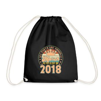 March 2018. March 2018 Birthday Gift. March. - Drawstring Bag - black - Front