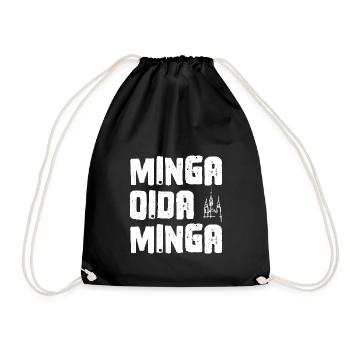 Minga Oida Minga - München Alter München - Turnbeutel - Schwarz - Vorne
