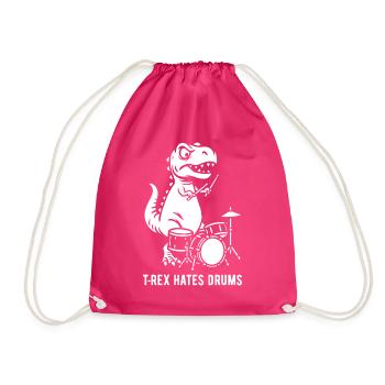 T-Rex hates drums - Drummer - Gift - Drawstring Bag - fuchsia - Front