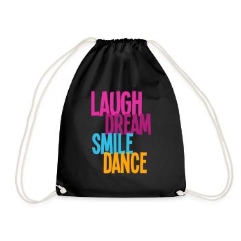 Laugh Dream Smile Dance - Dance Shirts - Turnbeutel - Schwarz - Vorne