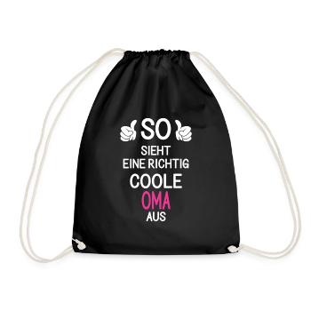 So sieht eine richtig coole Oma aus - Turnbeutel - Schwarz - Vorne