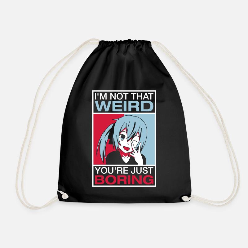 I'm Not That Weird - Turnbeutel - Schwarz
