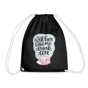 Witches Like Me Drink Tea - Turnbeutel - Schwarz - Vorne