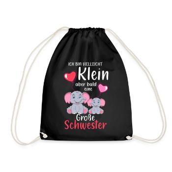 Ich Bin Klein Aber Bald Eine Große Schwester - Turnbeutel - Schwarz - Vorne