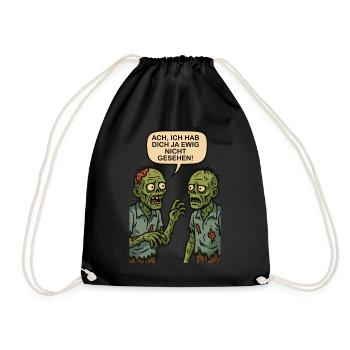 Oh, I haven't seen you for ages (zombies) - Drawstring Bag - black - Front