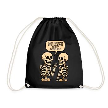 Oh, I haven't seen you for ages! (Skeleton) - Drawstring Bag - black - Front