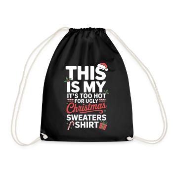 Too Hot For Ugly Christmas Shirt - Drawstring Bag - black - Front