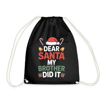 Lieber Weihnachtsmann, mein Bruder hat es geschafft. - Turnbeutel - Schwarz - Vorne
