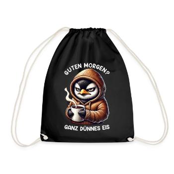 Guten Morgen Ganz Dünnes Eis Pinguin Schlafmützen - Drawstring Bag - black - Front