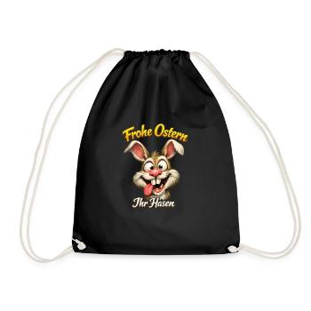 Frohe Ostern ihr Hasen lustiger Osterhase - Turnbeutel - Schwarz - Vorne