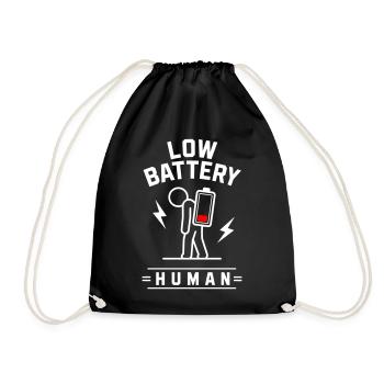 🪫LOW BATTERY HUMAN - Drawstring Bag - black - Front