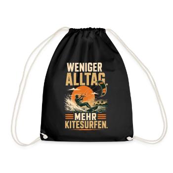 Weniger Alltag Mehr Kitesurfen Motiv - Turnbeutel - Schwarz - Vorne