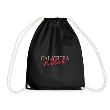 Calathea Killer - You know what we're talking about - Drawstring Bag - black - Front