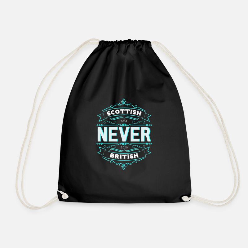 Scottish Independence - Scottish NEVER British - Drawstring Bag - black