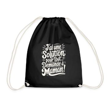 J'ai une Solution Pour Tout Demande à Maman - Sac de sport léger - noir - Devant