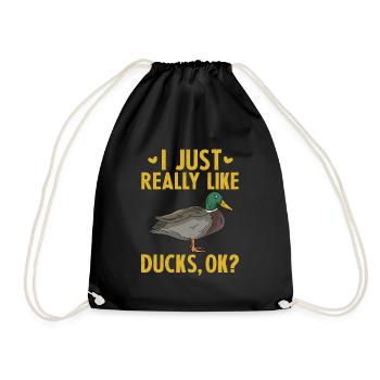 I Just Really Like Ducks OK - Drawstring Bag - black - Front