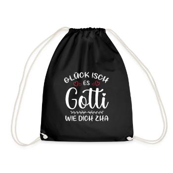 Glück Isch En Gotti Wie Dich Zha Gotti Fragen Goti - Turnbeutel - Schwarz - Vorne