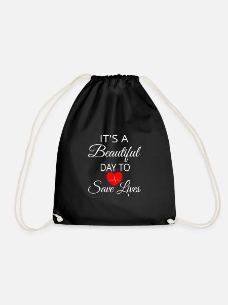 It's A Beautiful Day To Save Lives - Drawstring Bag - black