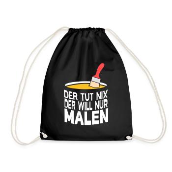 Der will nur Malen Design für Maler und Lackierer - Turnbeutel - Schwarz - Vorne