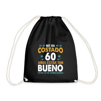 ME HA COSTADO 60 AÑOS ESTAR TAN BUENO - Turnbeutel - Schwarz - Vorne