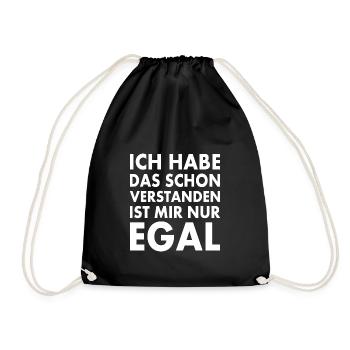 ich habe das schon verstanden ist mir nur egal - Turnbeutel - Schwarz - Vorne
