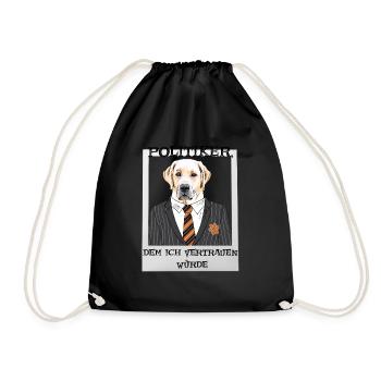 Dem Ich Vertrauen Würde Geschenk - Turnbeutel - Schwarz - Vorne