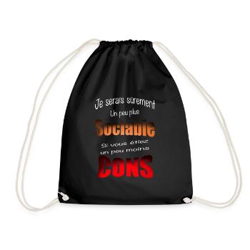 Je serais sûrement plus sociable ... moins con - Sac de sport léger - noir - Devant