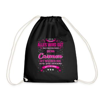 Carmen T-Shirt, Alles wird gut! - Turnbeutel - Schwarz - Vorne