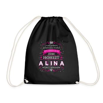 Eure Hoheit Alina betritt den Raum T-Shirt - Turnbeutel - Schwarz - Vorne