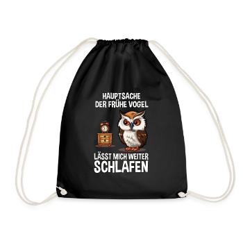 Langschläfer Morgenmuffel Eule frühe Vogel Spruch - Turnbeutel - Schwarz - Vorne