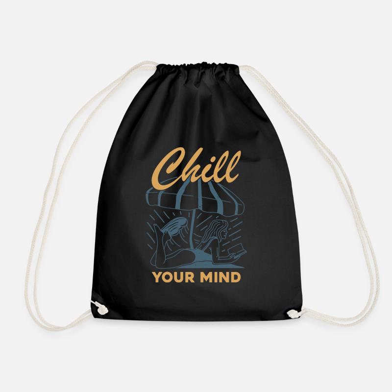 Chill Your Mind - Drawstring Bag - black