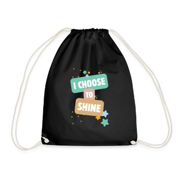 I Choose To Shine - Drawstring Bag - black - Front
