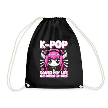 Kawaii K-Pop hat mein Leben gerettet, meinen Schlaf ruiniert - Turnbeutel - Schwarz - Vorne