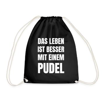 Das Leben ist besser mit einem Pudel. - Turnbeutel - Schwarz - Vorne