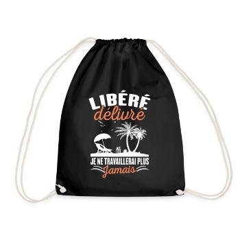 Libéré Délivré Je Ne Travaillerai Plus Jamais - Sac de sport léger - noir - Devant
